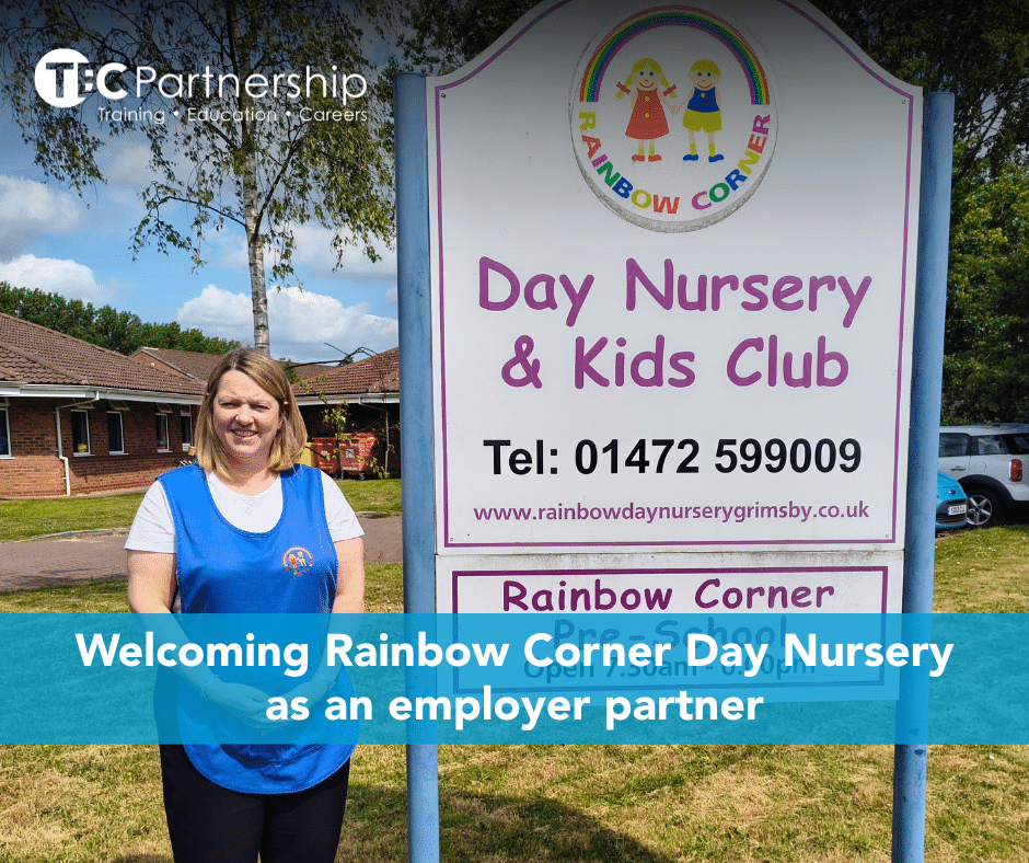 Background image of Jackie Woods standing next to the Rainbow Corner Day Nursery sign with the setting behind her. TEC Partnership logo top left Light blue colour bar across image. White text: Welcoming Rainbow Corner Day Nursery as an employer partner